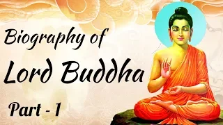 Life & teachings of Lord Buddha Part 1 - History of Buddhism, 8 fold paths & Nirvana explained