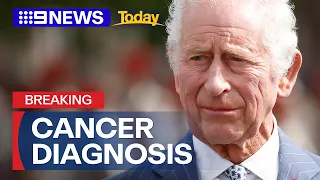 King Charles diagnosed with cancer, Palace confirms in statement | 9 News Australia