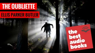 The Oubliette by Ellis Parker Butler - Horror Audiobook Full - The Best Audio Books