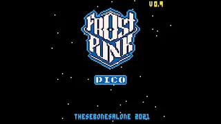 Frostpunk Pico -- The City Must Survive -- 8-Bit Chiptune