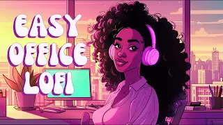 Work Lofi - Easy Office Vibe - Beats to Get you in the Flow & Grooving - Neo Soul/R&B