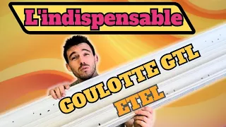 Installation Goulotte GTL et ETEL Tout Savoir