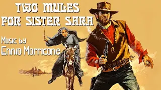 Two Mules For Sister Sara | Soundtrack Suite (Ennio Morricone)