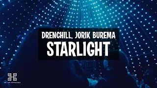 Drenchill feat. Jorik Burema - Starlight (Lyrics)