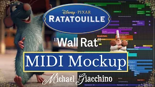 Ratatouille | Michael Giacchino - Wall Rat | Rescored MIDI Mockup