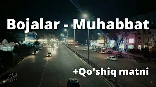 Bojalar - Muhabbat +Qo'shiq matni