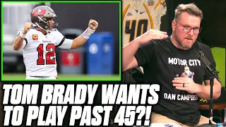 Pat McAfee Reacts To Tom Brady Saying He Plans On Playing Past 45