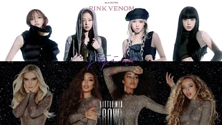 Pink Venom x Grown | Mashup Of BLACKPINK & Little Mix