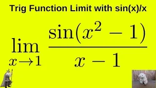 Trig Function Limit with sin(x)/x Calculus Example