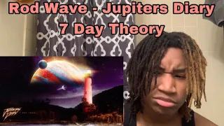 He Never Miss… Rod Wave - Jupiter’s Diary: 7 Day Theory | Full EP Reaction