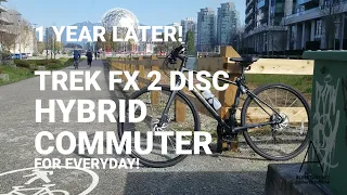 1 YEAR LATER! TREK FX 2 DISC HYBRID COMMUTER #CYCLING #BIKE #BIKES #BIKING #BICYCLE #trekbikes