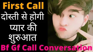 First Call || Bf Gf Cute Call Conversation | Definition Of Love Part 1