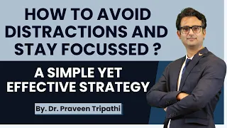 How to avoid distractions and stay focussed? A simple yet effective strategy #focusonyourgoals