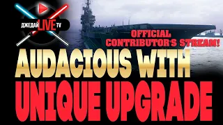 🚀[1440p] 🔴 AUDACIOUS WITH UNIQUE UPGRADE PRO STREAM / АУДЕЙШС С СУПЕРМОДКОЙ  WORLD OF WARSHIPS WOWS