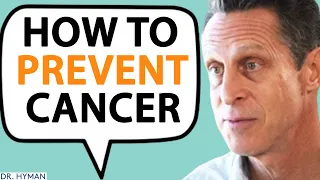 DO THESE Daily Things To Reduce Your Risk Of CANCER | Mark Hyman