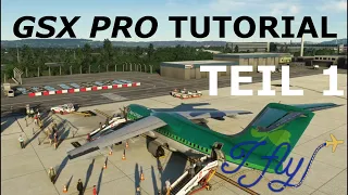 MSFS | GSX PRO | TUTORIAL | HOW TO CONFIG AND SET SERVICES | PARKPLATZ / FLUGZEUG KONFIGURIEREN