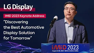 [IMID 2023 Keynote Address] Discovering the Best Automotive Display Solution for Tomorrow