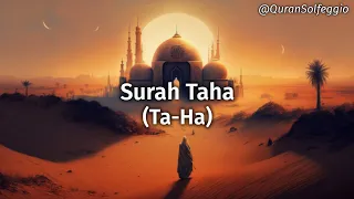 Surah Taha (Ta-Ha) | Calm & Relaxing Quran Recitation [528HZ]