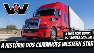 A incrível HISTÓRIA da WESTERN STAR