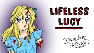 LIFELESS LUCY | Draw My Life | Creepypasta