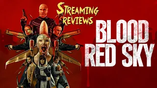 Streaming Review: Blood Red Sky (Netflix)