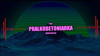 P1NX - Pralkobetoniarka (Blvck Bootleg 2020) + DL