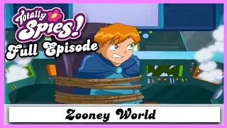 Zooney World | Series 2, Episode 11 | FULL EPISODE | Totally Spies