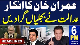 Samaa News Headlines 6PM | Khan refuses to meet | SAMAA TV | 31 May 2024