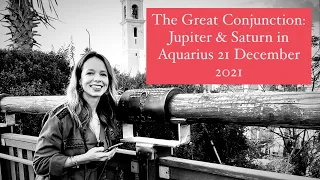 Jupiter and Saturn in Aquarius: The Great Conjunction 21 December 2020