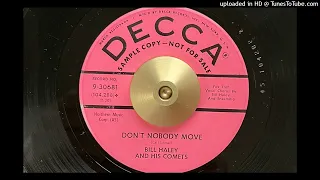 Bill Haley and His Comets - Don't Nobody Move (Decca) 1958