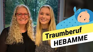 Wie werde ich HEBAMME? Zwei Hebammen erzählen von AUSBILDUNG und STUDIUM