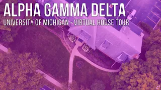 Alpha Gamma Delta at the University of Michigan - Virtual House Tour