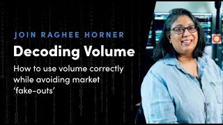Raghee Horner's Webinar on Why Volume is the Key to Confident Trades | Simpler Trading