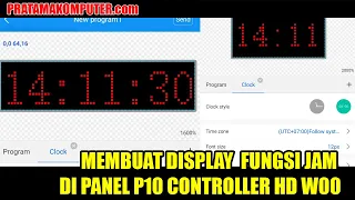 MEMBUAT DISPLAY FUNGSI JAM DI PANEL P10 DENGAN CONTROLLER HD W00