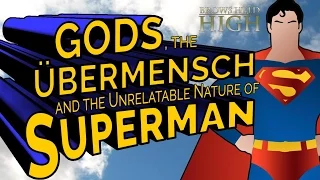 Gods, the Übermensch, and the "Unrelatable" Nature of Superman