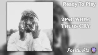 2Pac - When Thugs Cry (Authentic 657Hz Nerve Healing Damage Relief)