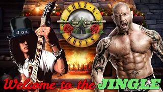 Guns N' Roses - Welcome to the JINGLE (Featuring Batista)