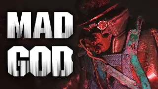 MAD GOD™ - Un film durato 30 anni!
