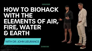 How To Biohack With The Elements of Air, Fire, Water & Earth: VSELs, Methylene Blue, Melatonin...