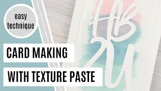 EASY card making with TEXTURE PASTE