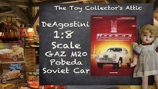 DeAgostini Models 1:8 scale GAZ M20 Pobeda 1946