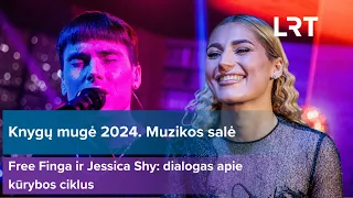 Knygų mugė 2024. Muzikos salė. Free Finga ir Jessica Shy: dialogas apie kūrybos ciklus | 2024-02-22