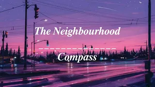 The neighbourhood; compass (español)