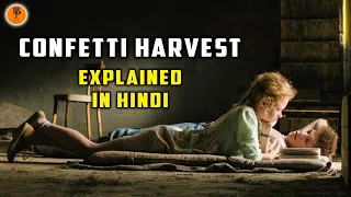 Confetti Harvest (2014) Movie Explained in Hindi | 9D Production