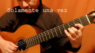 Solamente Una Vez 『ソラメンテ・ウナ・ベス』Arr. Masahiro IIZUMI  メキシコ歌謡ソロギター【ギター教室・課題曲】