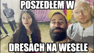 INDIE - NAJDZIWNIEJSZE WESELE NA JAKIM BYŁEM! 🇮🇳