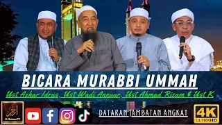 BICARA MURABBI UMMAH - Ustaz Azhar Idrus, Ustaz Wadi Annuar & Ustaz Ahmad Rizam