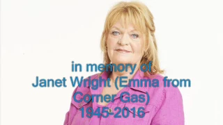 R.I.P Janet Wright (Emma from Corner Gas)