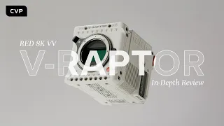 RED V-RAPTOR 8K VV | In-Depth Review & Test Footage