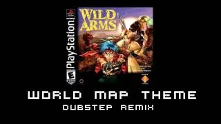 Wild Arms 'World Map Theme' Dubstep Remix - Soulero